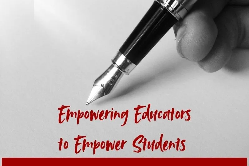 Empowering-Educators-to-Empower-Students-
