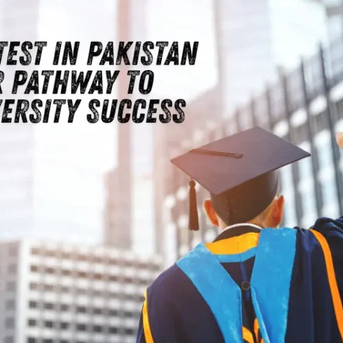 GED Test in Pakistan Your Pathway to University Success